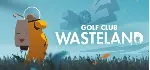 Golf Club Wasteland STEAM KEY REGION FREE GLOBAL ROW+ - irongamers.ru