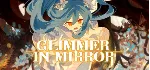 微光之镜 Glimmer in Mirror 💎 АВТОДОСТАВКА STEAM GLOBAL МГНОВЕННО ЛИЦЕНЗИЯ