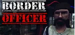 Border Officer АВТОДОСТАВКА STEAM GIFT РОССИЯ - irongamers.ru