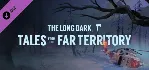⭐ The Long Dark Tales from the Far Territory Steam Gift - irongamers.ru