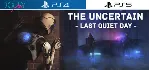 The Uncertain Last Quiet Day | PS4 PS5 | П3 активация