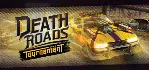 Death Roads: Tournament 💎 АВТОДОСТАВКА STEAM GLOBAL МГНОВЕННО ЛИЦЕНЗИЯ