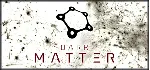Dark Matter STEAM KEY REGION FREE GLOBAL ROW + ПОДАРОК