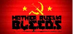 Mother Russia Bleeds (Steam аккаунт/Region Free)