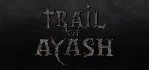 Trail of Ayash АВТОДОСТАВКА STEAM GLOBAL МГНОВЕННО ЛИЦЕНЗИЯ - irongamers.ru