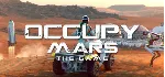 Occupy Mars: The Game | Steam РУ+UA+KZ+СНГ - irongamers.ru