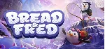 Bread & Fred - STEAM GIFT РОССИЯ