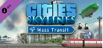 Cities: Skylines - Mass Transit DLC - STEAM RU