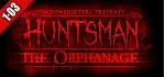 Huntsman - The Orphanage Halloween Edition Steam key