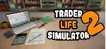 Trader Life Simulator 2 | Steam | АВТОВЫДАЧА 24/7 - irongamers.ru