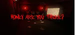 Honey Are You There? STEAM KEY REGION FREE GLOBAL ROW - irongamers.ru