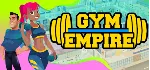 Gym Empire - Gym Tycoon Sim Management АВТОДОСТАВКА STEAM GLOBAL МГНОВЕННО ЛИЦЕНЗИ - irongamers.ru