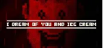 I dream of you and ice cream АВТОДОСТАВКА STEAM GLOBAL МГНОВЕННО ЛИЦЕНЗИЯ - irongamers.ru