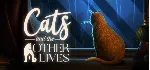 Cats and the Other Lives | Steam РУ+UA+KZ+СНГ - irongamers.ru