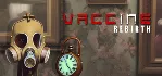 Vaccine Rebirth | Steam РУ+UA+KZ+СНГ - irongamers.ru