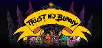 Trust No Bunny - STEAM GIFT РОССИЯ