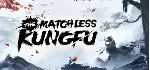 绝世好武功 The Matchless KungFu steam Россия - irongamers.ru