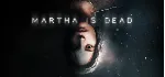 Martha Is Dead * STEAM RU ⚡ АВТО 💳 0%
