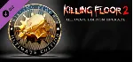 Killing Floor 2 - Ultimate Edition Upgrade DLC