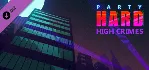 Party Hard: High Crimes DLC * STEAM RU ⚡ АВТО 💳 0%