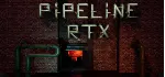 PIPELINE RTX STEAM КЛЮЧ ВСЕ РЕГИОНЫ ГЛОБАЛ ВЕСЬ МИР - irongamers.ru