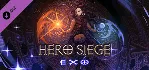 Hero Siege - Exo (Class) DLC АВТОДОСТАВКА STEAM РОССИЯ - irongamers.ru