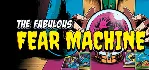 The Fabulous Fear Machine - STEAM GIFT РОССИЯ