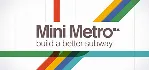 Mini Metro Смена данных Полный доступ - irongamers.ru