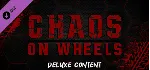 Chaos on Wheels - Deluxe Upgrade DLC - STEAM RU