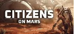 Citizens: On Mars 💎 АВТОДОСТАВКА STEAM GLOBAL МГНОВЕННО ЛИЦЕНЗИЯ