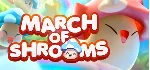 March of Shrooms 💎 АВТОДОСТАВКА STEAM GLOBAL МГНОВЕННО ЛИЦЕНЗИЯ