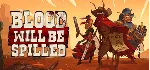 Blood will be Spilled 💎 АВТОДОСТАВКА STEAM GLOBAL МГНОВЕННО ЛИЦЕНЗИЯ