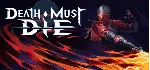 Death Must Die - STEAM GIFT RU/KZ/UA/BY