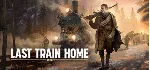 Last Train Home - STEAM GIFT РОССИЯ