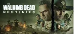 The Walking Dead: Destinies | Steam РУ+UA+KZ+СНГ - irongamers.ru