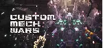 CUSTOM MECH WARS 💎 АВТОДОСТАВКА STEAM GLOBAL МГНОВЕННО ЛИЦЕНЗИЯ