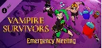 Vampire Survivors: Emergency Meeting DLC - STEAM RU