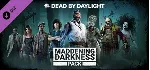 Dead by Daylight - Maddening Darkness Pack DLC - STEAM