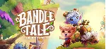Bandle Tale: A League of Legends Story™ Deluxe Edition