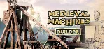 Medieval Machines Builder Build and Destroy AUTODELIVERY STEAM GIFT GLOBAL