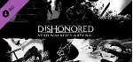 Dishonored Definitive Edition Upgrade (7 в 1) STEAM - irongamers.ru