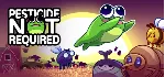 Pesticide Not Required 💎 АВТОДОСТАВКА STEAM GLOBAL МГНОВЕННО ЛИЦЕНЗИЯ
