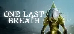 One Last Breath 💎 АВТОДОСТАВКА STEAM GLOBAL МГНОВЕННО ЛИЦЕНЗИЯ