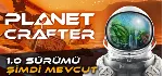 ❤ ️ The Planet Crafter Steam Offline