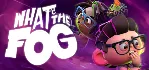 What The Fog - STEAM GIFT РОССИЯ