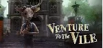 Venture to the Vile 💎 АВТОДОСТАВКА STEAM GLOBAL МГНОВЕННО ЛИЦЕНЗИЯ