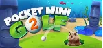 Pocket Mini Golf 2 Steam Key GLOBAL - irongamers.ru