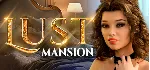 Lust Mansion АВТОДОСТАВКА STEAM РОССИЯ - irongamers.ru