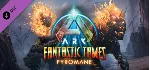 ARK: Fantastic Tames - Pyromane DLC - STEAM RU - irongamers.ru