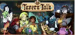 Tavern Talk 💎 АВТОДОСТАВКА STEAM GLOBAL МГНОВЕННО ЛИЦЕНЗИЯ